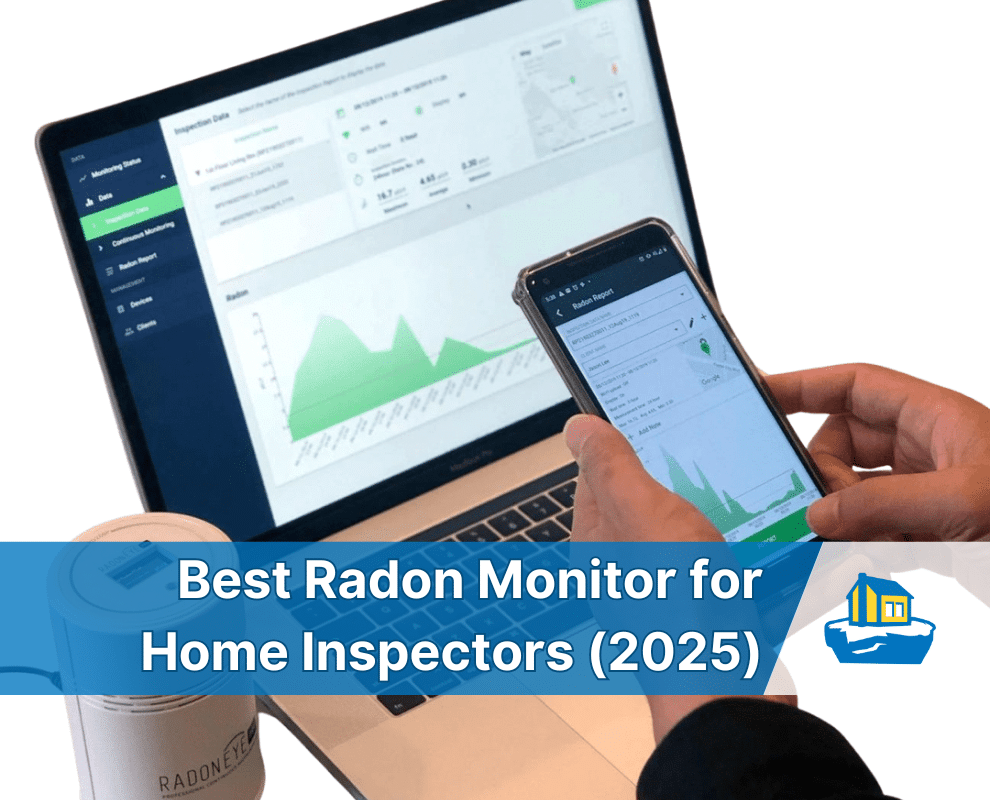 Image of a person using a radon monitor with text "best radon monitor for home inspectors" laid over